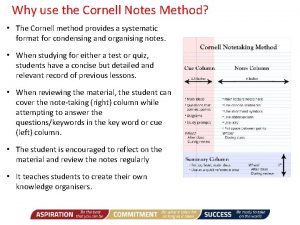 Why use the Cornell Notes Method The Cornell