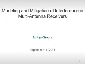 Modeling and Mitigation of Interference in MultiAntenna Receivers