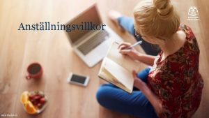 Anstllningsvillkor Bild Thinkstock Frbundets lnepolicy Lner och andra