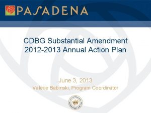 CDBG Substantial Amendment 2012 2013 Annual Action Plan