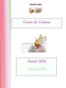 Restaurant Cassini Cours de Cuisine Anne 2010 Cours