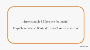 Lire ensemble lpreuve du terrain Enqute mene au