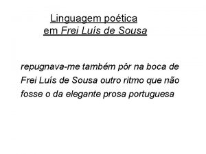 Linguagem potica em Frei Lus de Sousa repugnavame