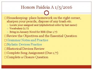 Honors Paideia A 152016 Housekeeping place homework on