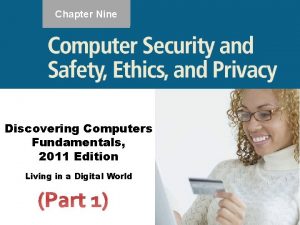 Chapter Nine Discovering Computers Fundamentals 2011 Edition Living