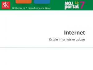 Internet Ostale internetske usluge Drutvene mree Social Networking