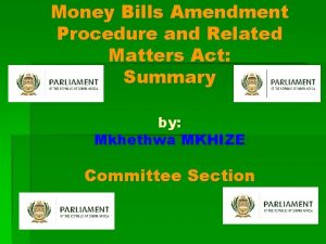 Money Bills Amendment Procedure and Related Matters Act