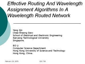 Effective Routing And Wavelength Assignment Algorithms In A