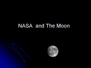 NASA and The Moon What Does NASA Do