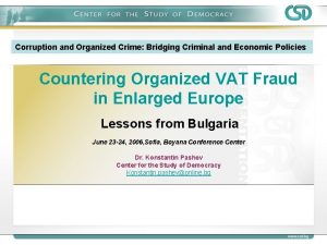 Corruption and Organized Crime Bridging Criminal and Economic