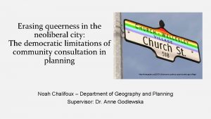 Erasing queerness in the neoliberal city The democratic