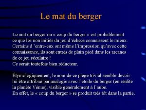 Le mat du berger ou coup du berger