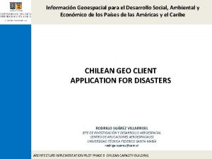 Informacin Geoespacial para el Desarrollo Social Ambiental y