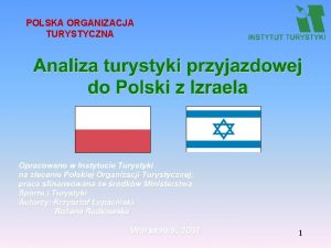 POLSKA ORGANIZACJA TURYSTYCZNA 1 Wybrane wskaniki spoeczno gospodarcze