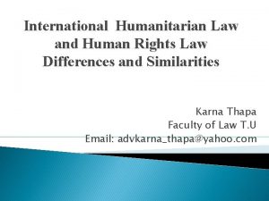International Humanitarian Law and Human Rights Law Differences