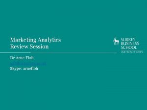 Marketing Analytics Review Session Dr Arne Floh a