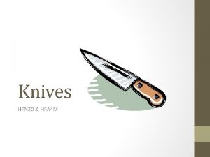 Knives HFN 20 HFA 4 M Chefs Knife