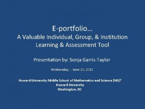 Eportfolio A Valuable Individual Group Institution Learning Assessment
