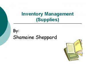 Inventory Management Supplies By Shamaine Sheppard Ordering Supplies