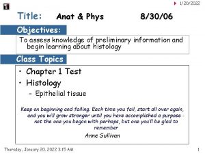 1202022 Title Anat Phys 83006 Objectives To assess