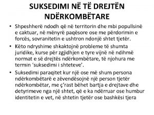 SUKSEDIMI N T DREJTN NDRKOMBTARE Shpeshher ndodh q