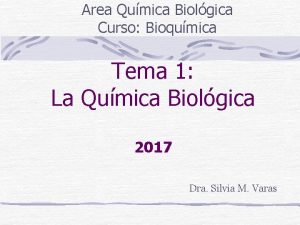 Area Qumica Biolgica Curso Bioqumica Tema 1 La