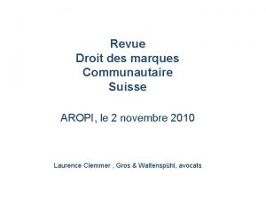 Revue Droit des marques Communautaire Suisse AROPI le