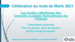 Clbration du mois de Marie 2021 Les coles