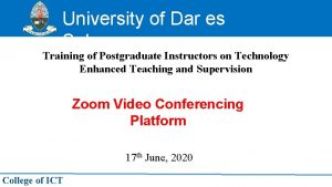 University of Dar es Salaam Training of Postgraduate