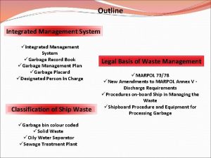 Outline Integrated Management System Garbage Record Book Garbage