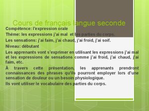 Cours de franais langue seconde Comptence lexpression orale