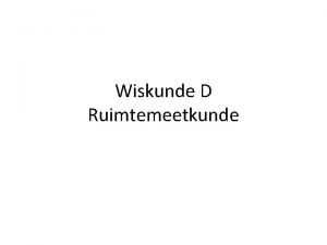 Wiskunde D Ruimtemeetkunde 5 1 Punten lijnen en