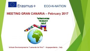 ECONNATION MEETING GRAN CANARIA February 2017 Istituto Omnicomprensivo