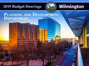 Department Activities Planning Activities Wilmington 2028 Comprehensive Development