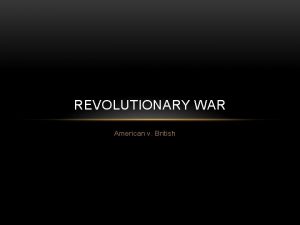 REVOLUTIONARY WAR American v British April 1775 Battle