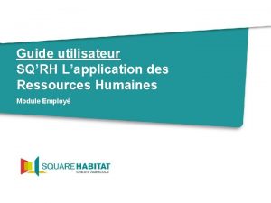 Guide utilisateur SQRH Lapplication des Ressources Humaines Module