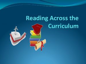 Reading Across the Curriculum Georgia Department of Juvenile