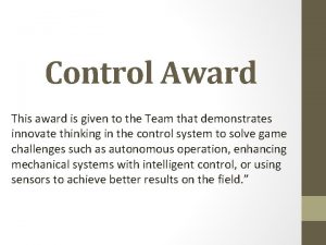 Control Award This award is given to the