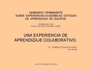 SEMINARIO PERMANENTE SOBRE EXPERIENCIAS ACADMICAS EXITOSAS DE APRENDIZAJE