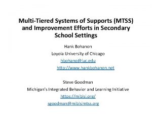 MultiTiered Systems of Supports MTSS and Improvement Efforts