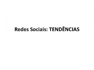 Redes Sociais TENDNCIAS VAMOS LEMBRAR Atores Conexes Laos