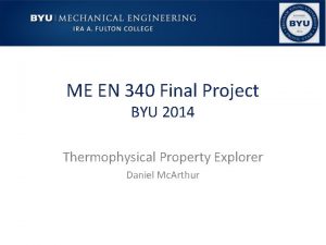 ME EN 340 Final Project BYU 2014 Thermophysical