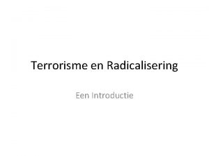 Terrorisme en Radicalisering Een Introductie Deel 1 Terrorisme