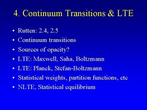 4 Continuum Transitions LTE Rutten 2 4 2