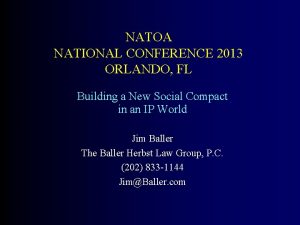 NATOA NATIONAL CONFERENCE 2013 ORLANDO FL Building a