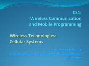 CS 1 Wireless Communication and Mobile Programming Wireless