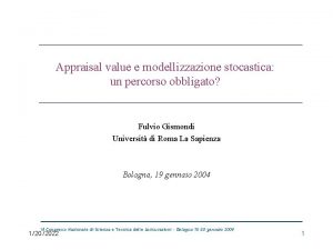 Appraisal value e modellizzazione stocastica un percorso obbligato