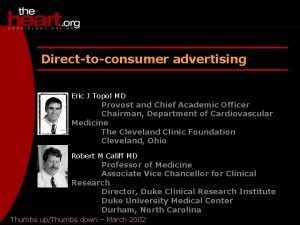 Directtoconsumer advertising Eric J Topol MD Provost and
