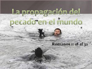 La propagacin del pecado en el mundo Romanos