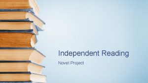 Independent Reading Novel Project 2 3 IR Novels